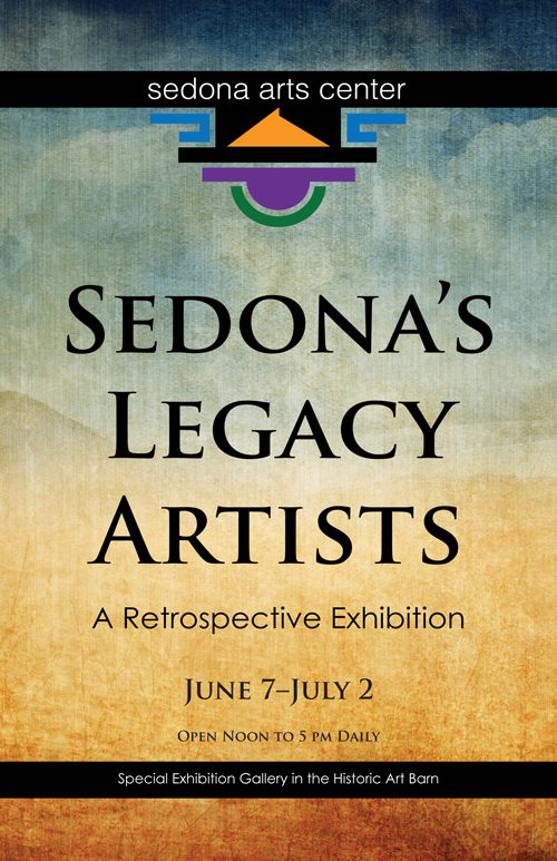 Sedona's Legacy Artists - Sedona Arts Center - June 7 - July 2, 2017