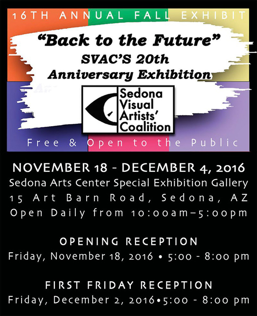 Sedona Visual Artists' Coalition 20th Anniversary Exhibition - November 18 - December 4, 2016